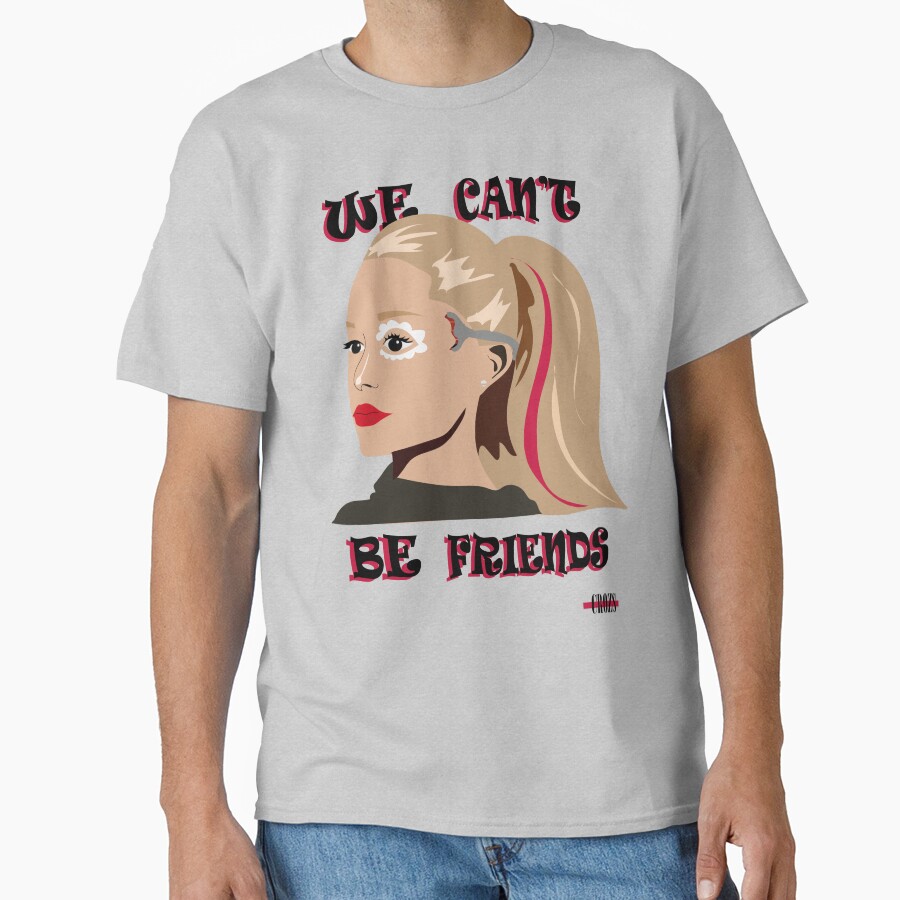 Ariana Grande We Can't Be Friends Art T-shirt - Image 3