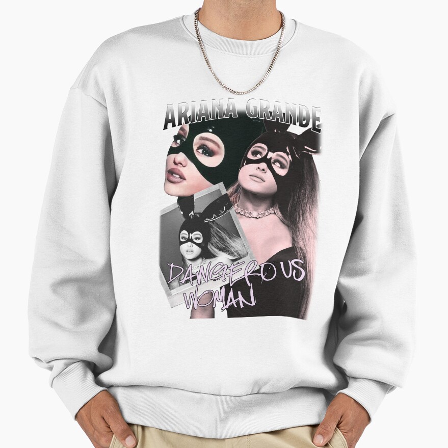 Ariana Grande Dangerous Woman Sweatshirt
